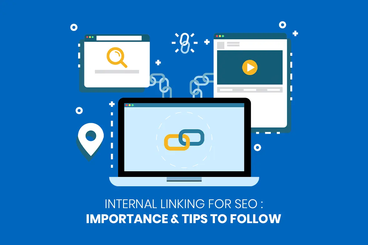 Internal Linking for SEO: Importance & Tips to Follow