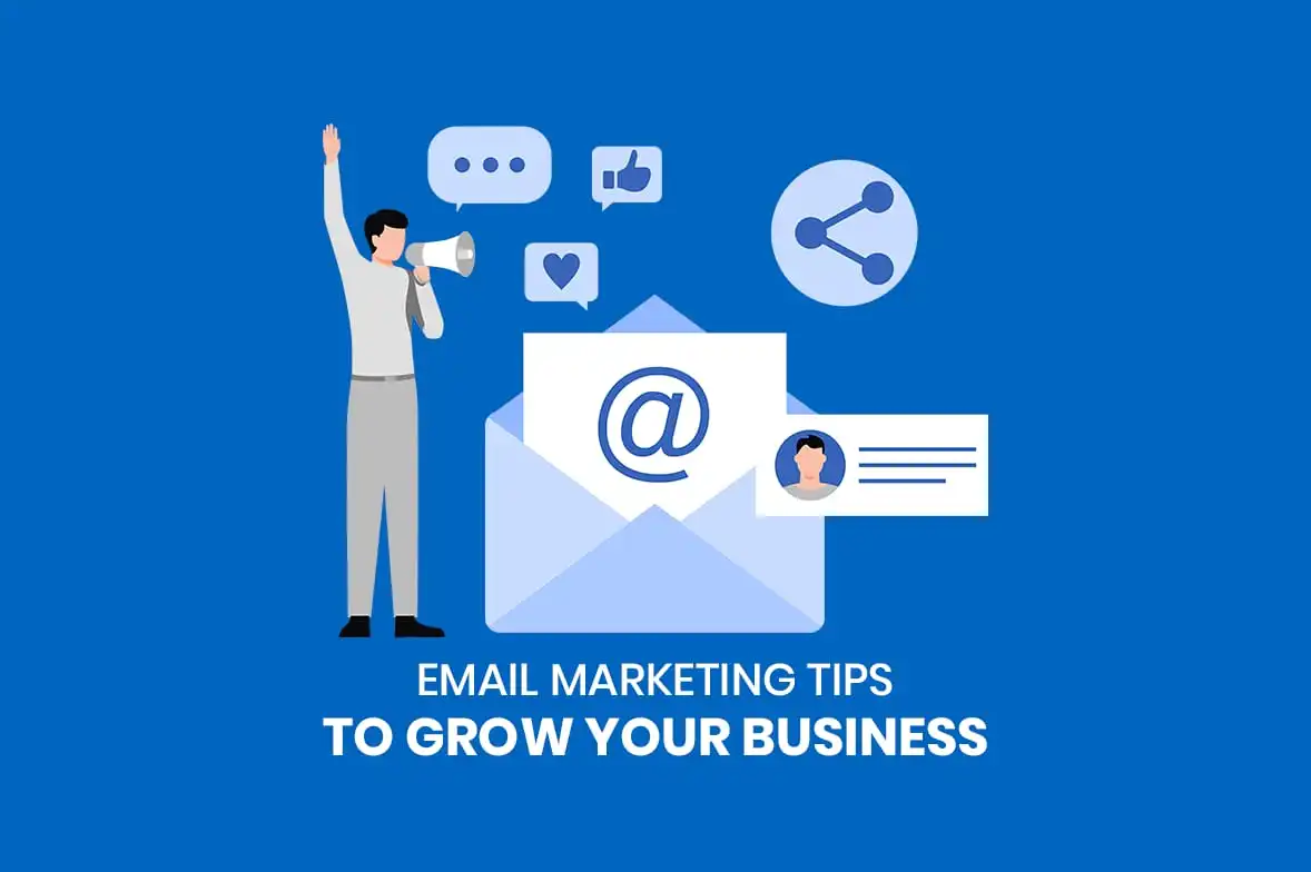 Email Marketing Tips to Grow Your Business